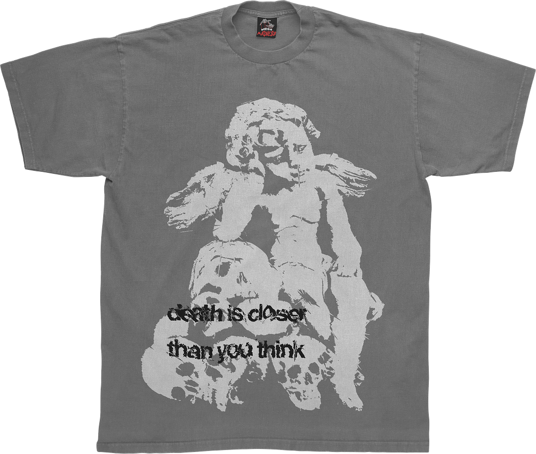 Death Is Closer Tee
