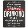 I Shouldn't Drink - Metal Tin Signs(8*12Inch/12*16Inch) - Bar