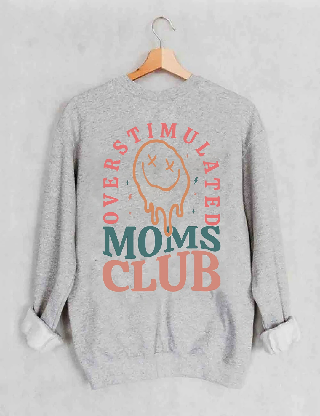 Overstimulated Moms Club Sweatshirt