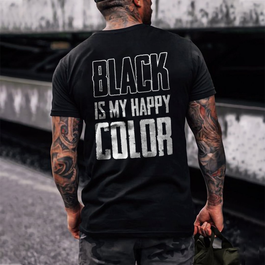 Black Is My Happy Color Letter Print Men's Fun Monogram T-shirt - Krazyskull