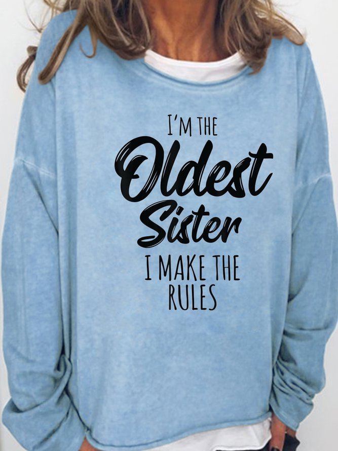 Women's I'm the Youngest Sister Rules Don't Apply To Me Casual T-shirt