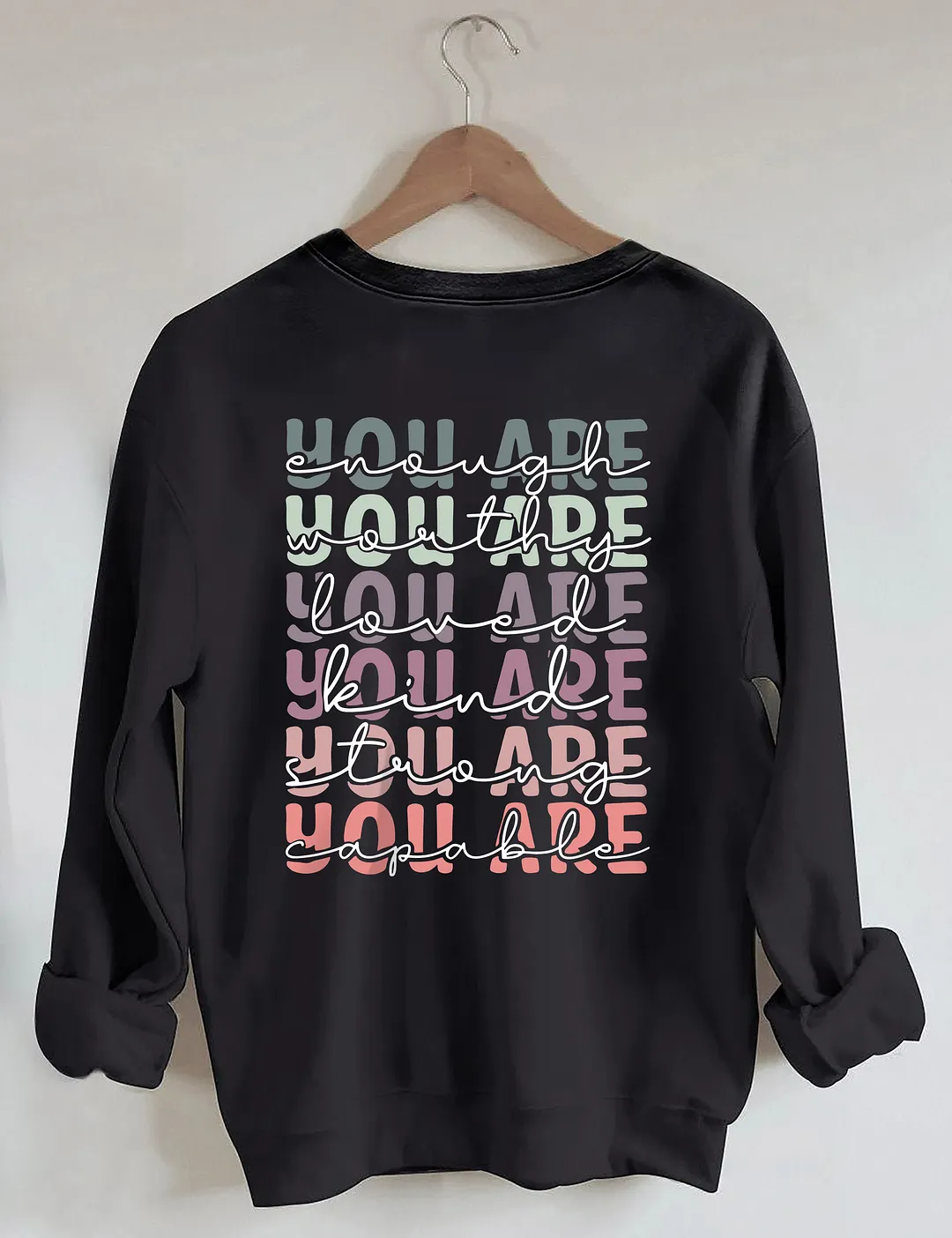 Positive Mind Positive Sweatshirt