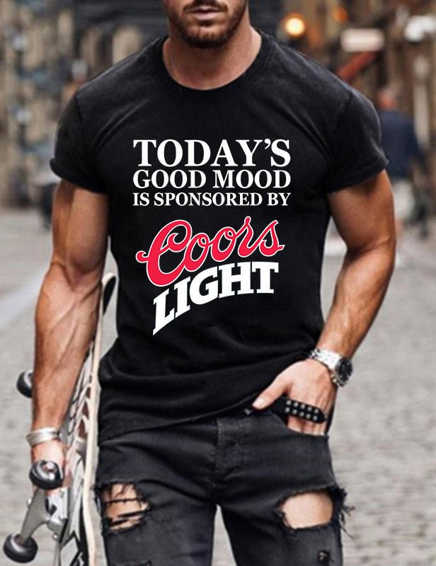 Today's Good Mood Is Sponsored By Coors Light Man T-Shirt