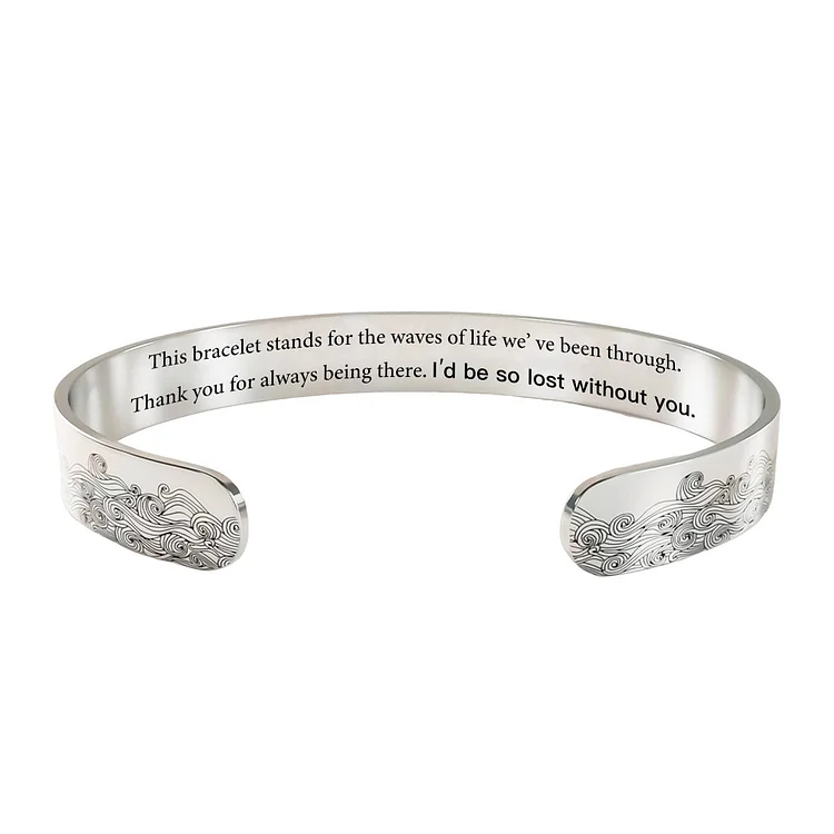 For Anyone - I’d Be So Lost Without You Wave Bracelet