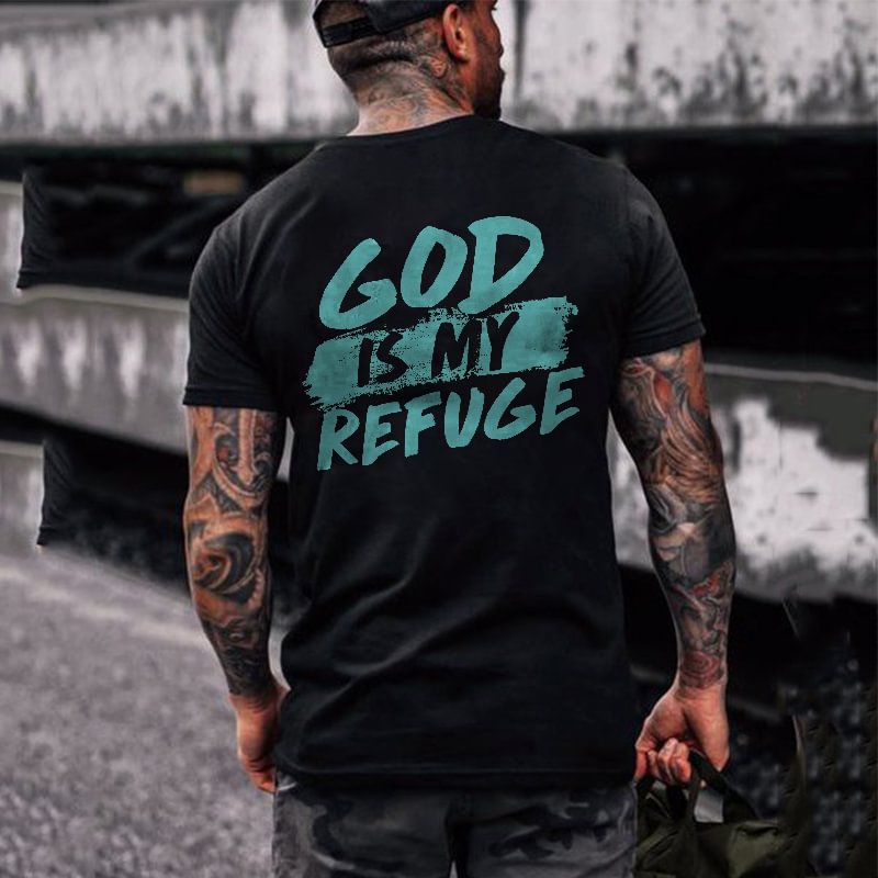 God Is My Refuge Letters Printed Men's T-shirt -  UPRANDY