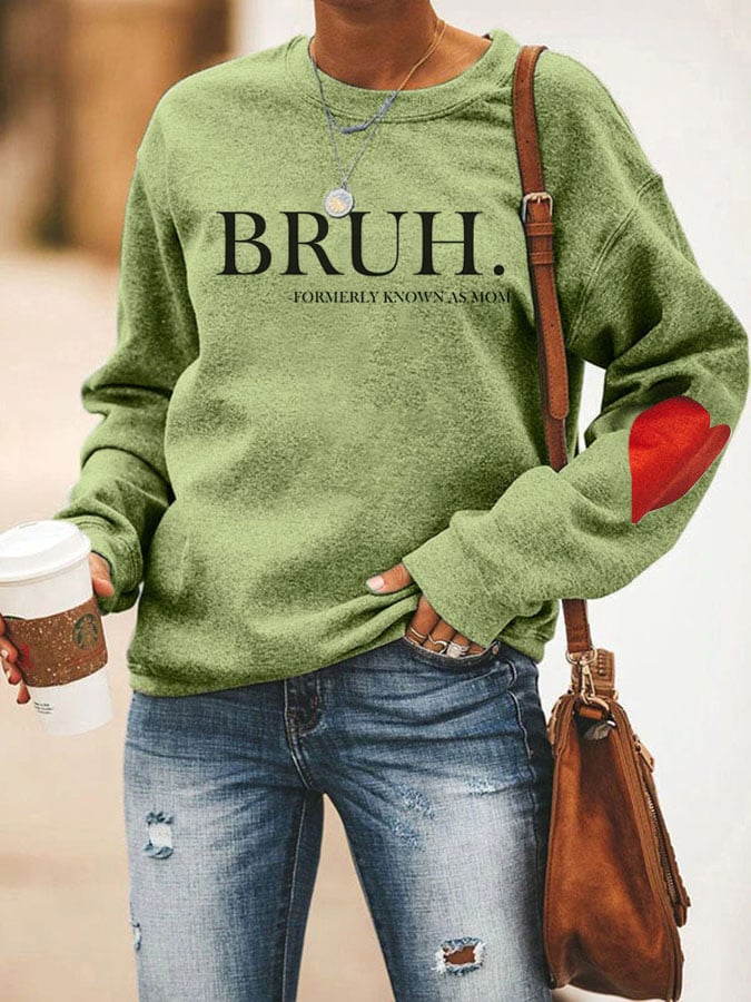 Women's Bruh Formerly Known As Mom Print Sweatshirt