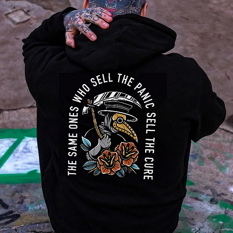 The Same Ones Who Sell The Panic Sell The Cure  Men Hoodie