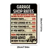 Garage Shop Rates - Metal Tin Signs(8*12Inch/12*16Inch) - Garage