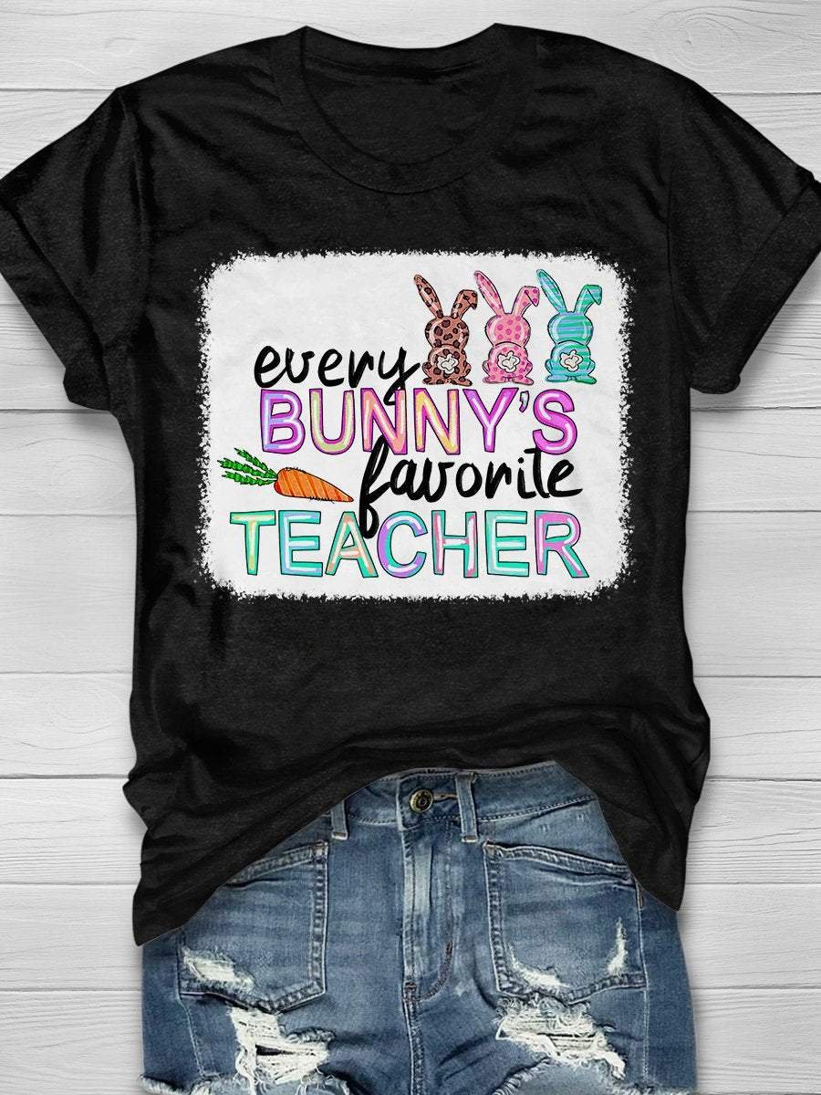 Every Bunny's Favorite Teacher Print Short Sleeve T-shirt
