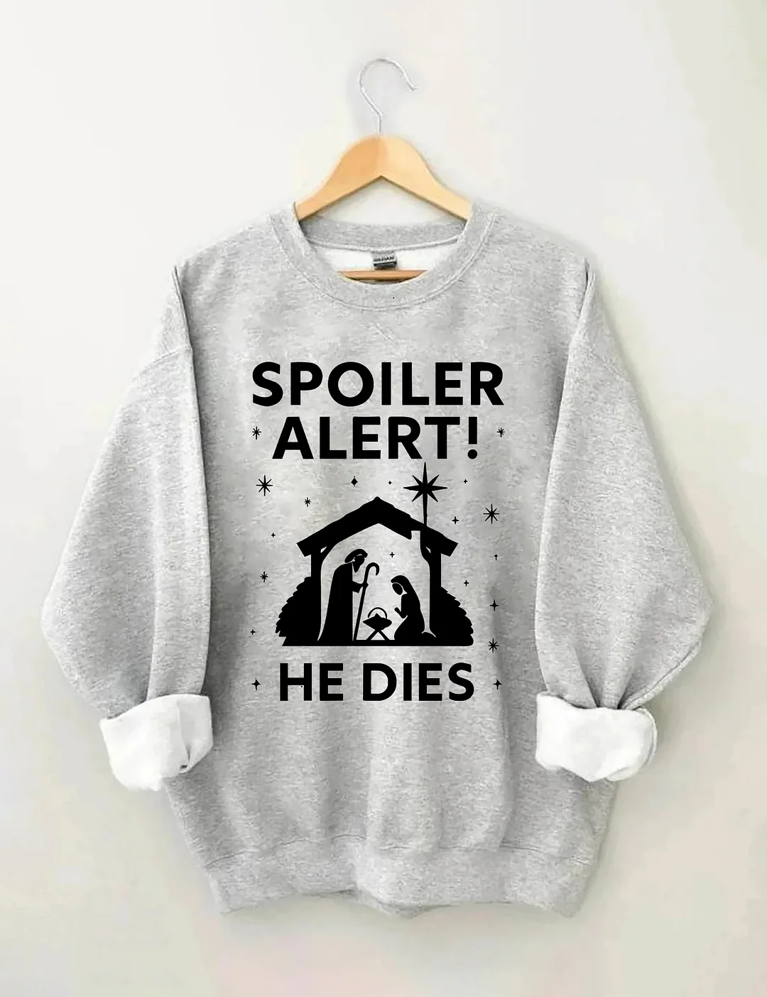 Spoiler Alert He Dies Christmas Sweatshirt
