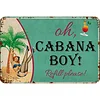 Cabana Boy - Metal Tin Signs(8*12Inch/12*16Inch) - Bar