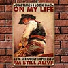 Sometimes I Look Back On My Life - Vintage Metal Signs - 20*30cm/30*40cm - Western