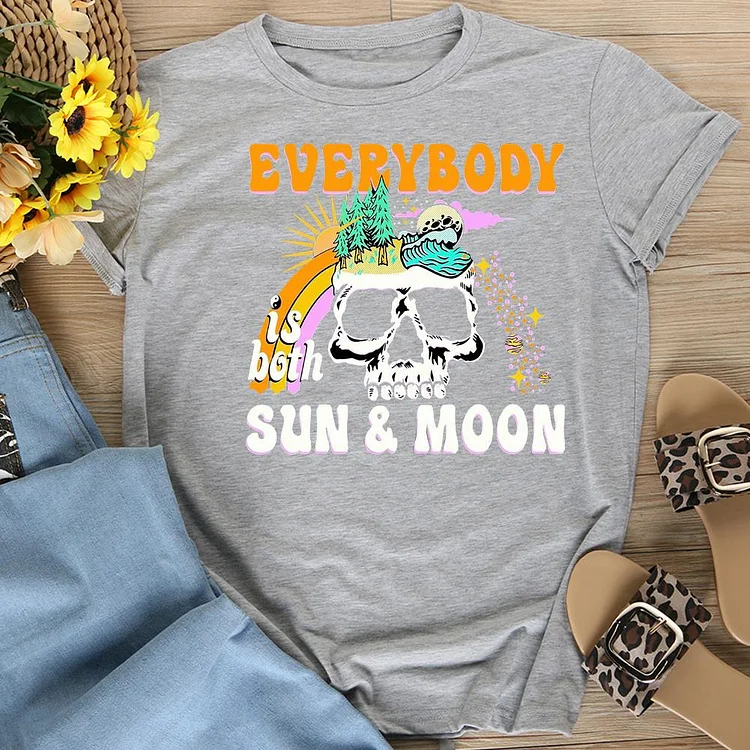 Everybody is Both Sun and Moon  T-Shirt Tee-06628