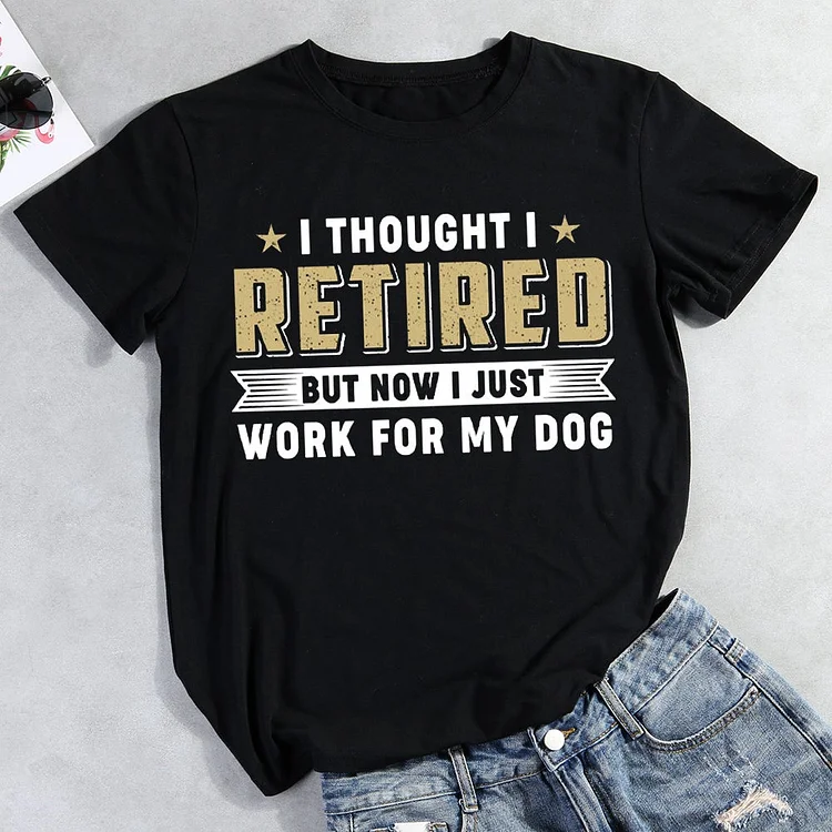 Retirement Dog T-Shirt-012973