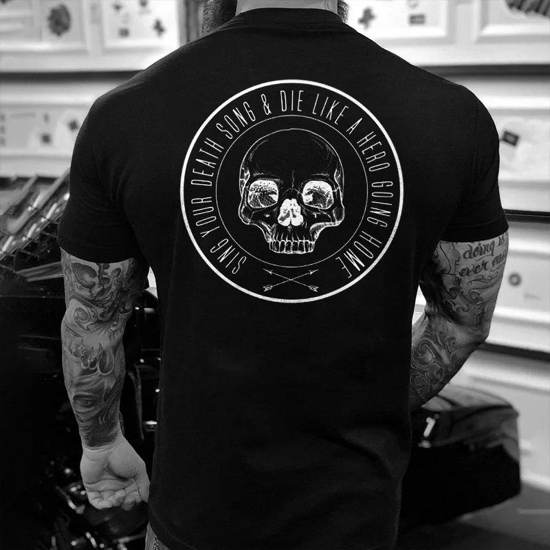 Livereid Sing Your Death Song & Die Like A Hero Going Home Printed Men's T-shirt - Livereid