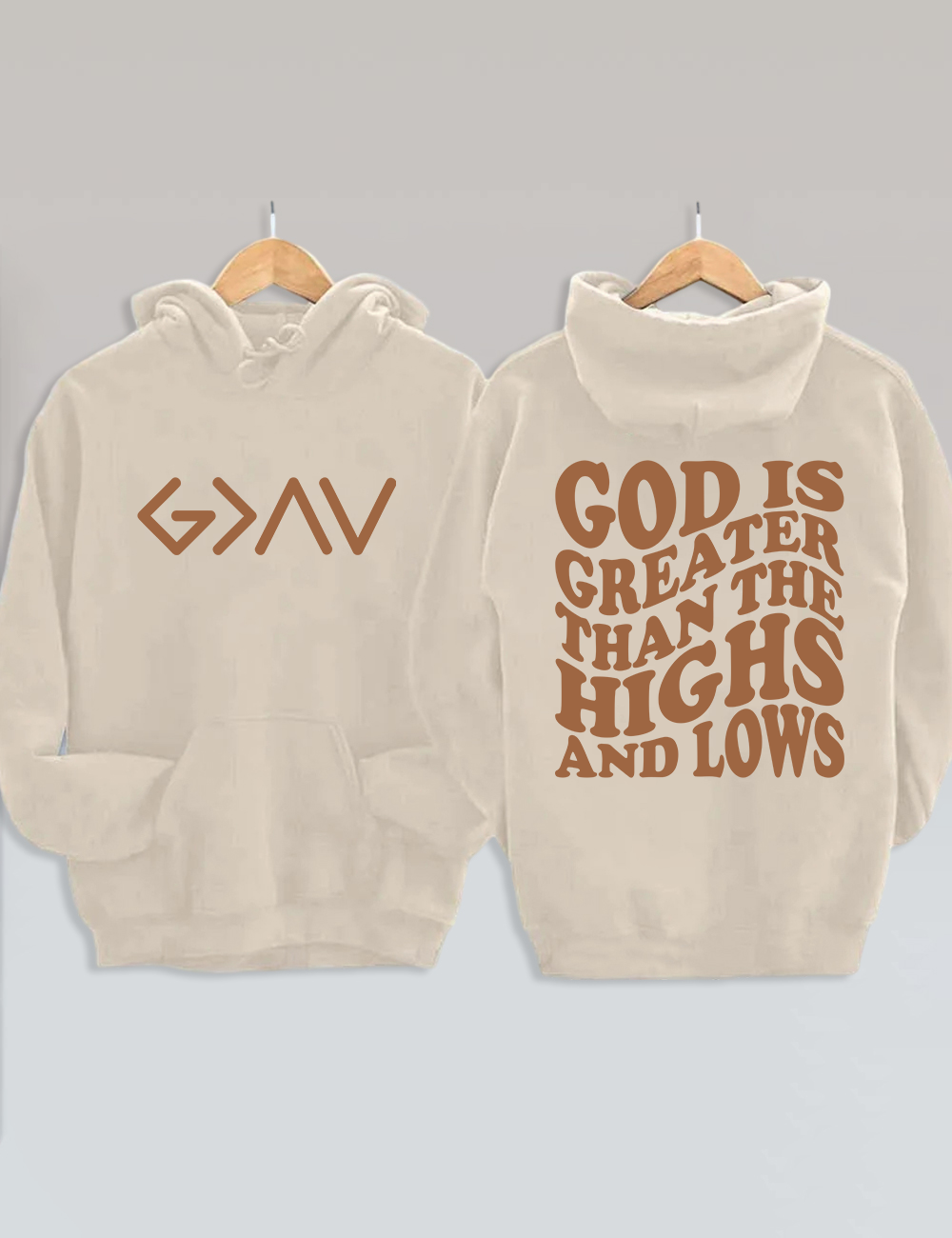 God is Greater Than the Highs and Lows Hoodie