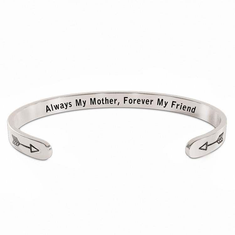 For Mom - Always My Mother Forever My Friend Bracelet