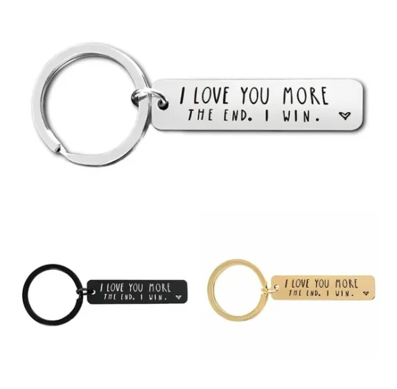 "I Love You More The End I Win"Funny Birthday Keychain-- A personalised gift for him/her