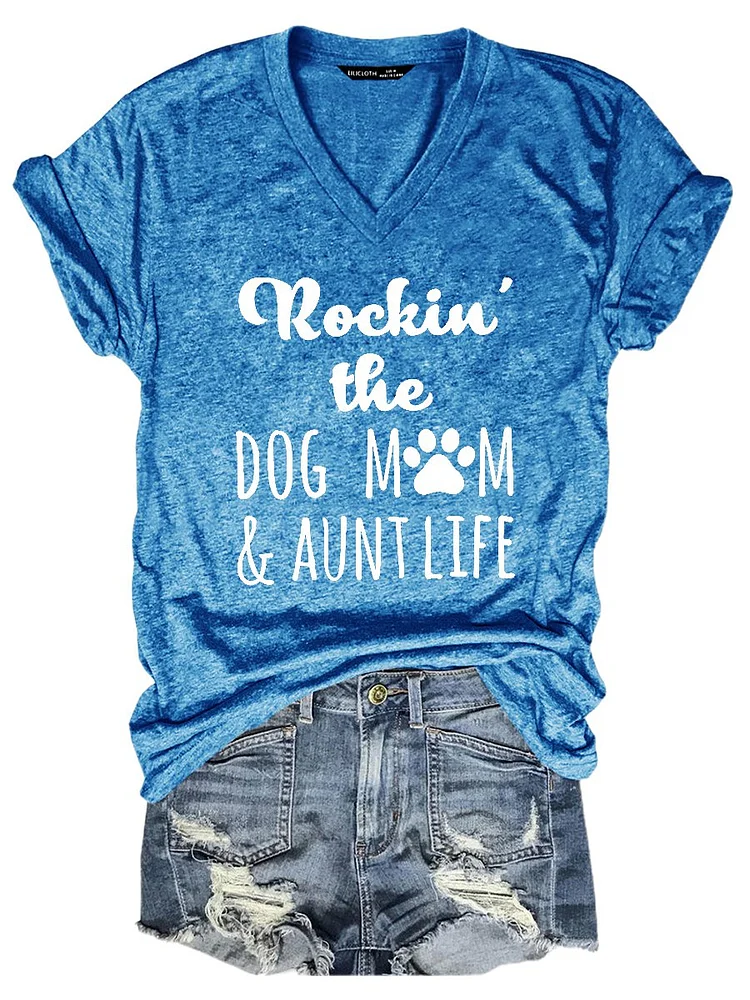 Bestdealfriday Rockin The Dog Mom And Aunt Life Funny Alphabet Graphic Tee
