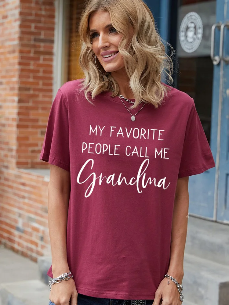 Bestdealfriday My Favourite People Call Me Grandma Women's T-Shirt
