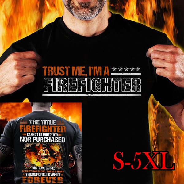 New fashion Summer Hot Sale The Title Firefighter Cannot Be Inherited Nor Purchased Firefighter T Shirt Firemen Gifts - Shop Trendy Women's Clothing | LoverChic