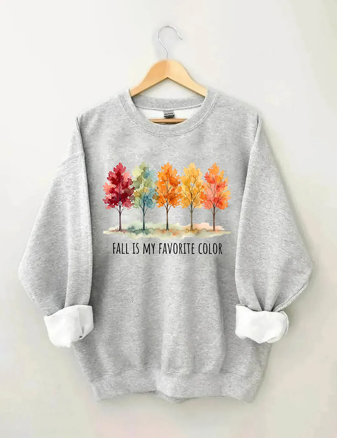 Fall Is My Favorite Color Sweatshirt
