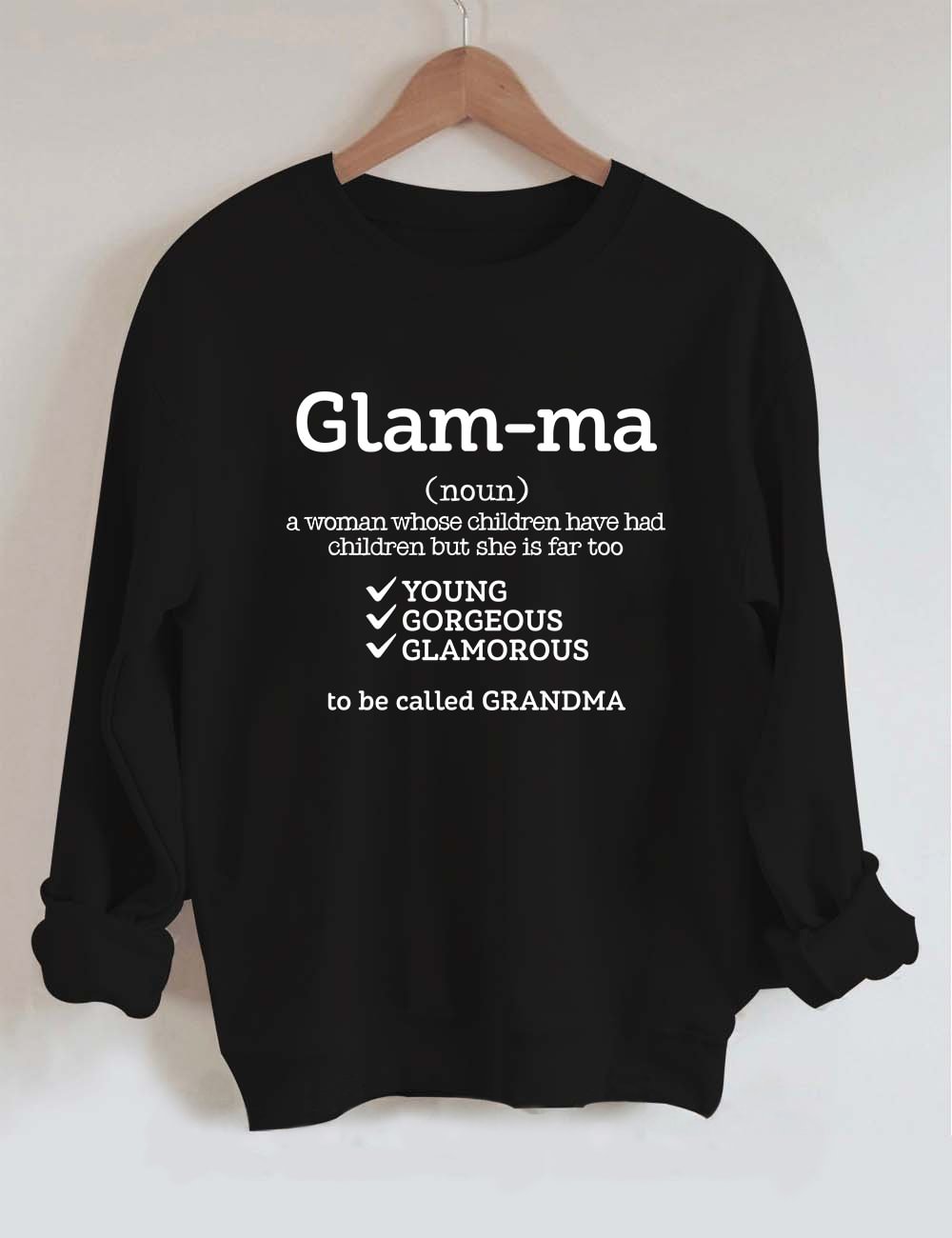 Glamma Grandma Sweatshirt