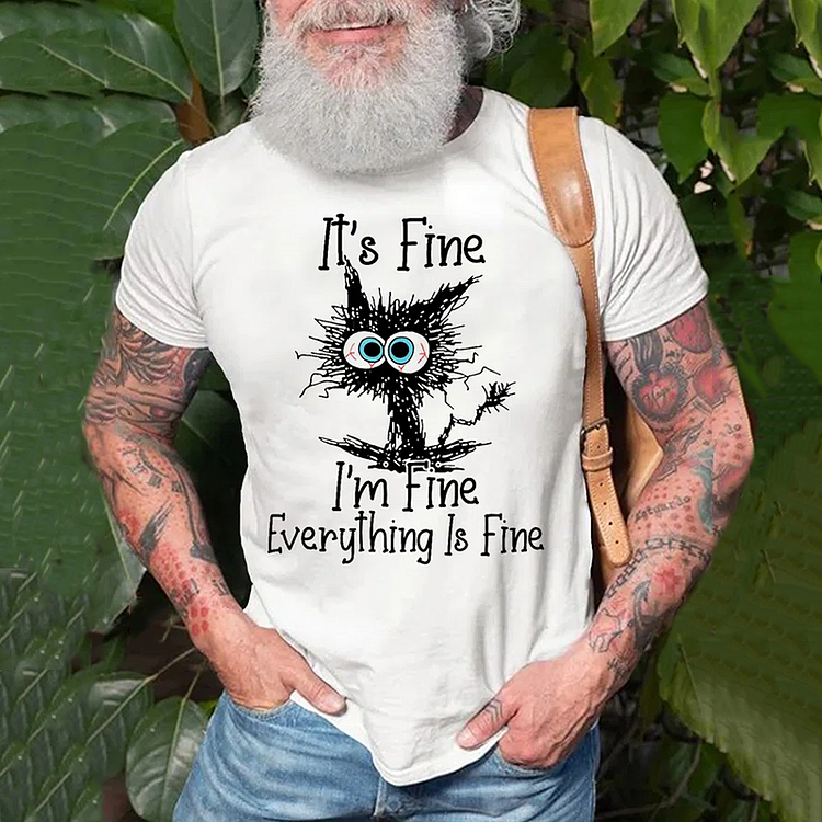 BrosWear I Am Fine Everything Is Fine Short Sleeve T-Shirt