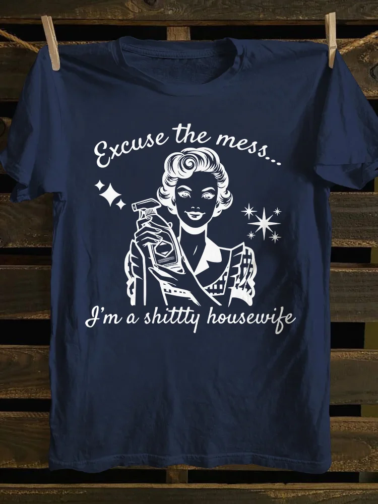 I'm A Shittty Housewife T-shirt