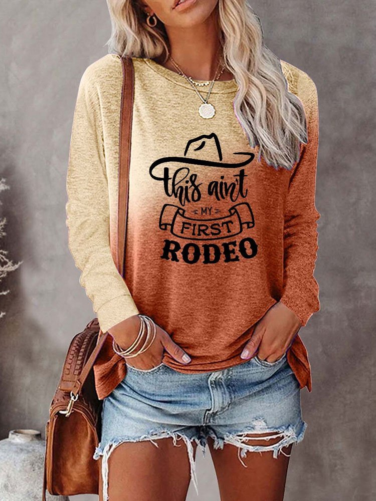 Women's This Ain't My First Rodeo Shirt