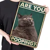 Funny"Are You Pooping Cat" - Vintage Metal Signs(12*16Inch) - Cat
