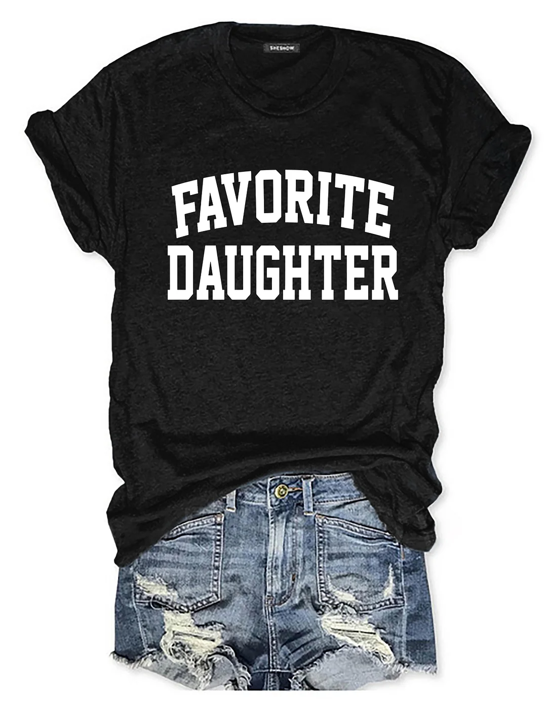 Favorite Daughter T-shirt