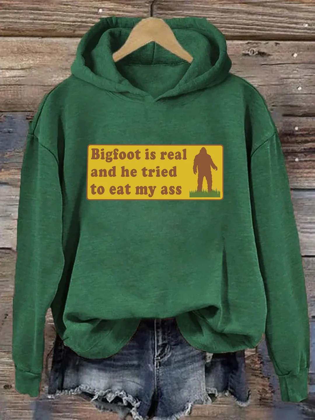 Bigfoot Is Real And He Tried To Eat My Ass Hoodie