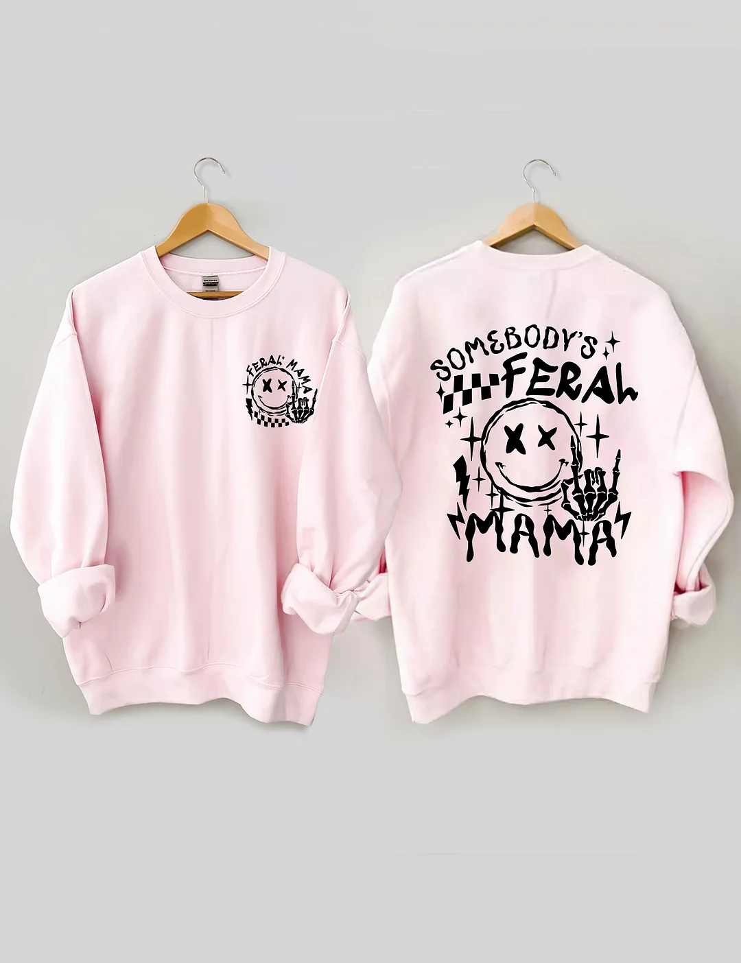 Somebody's Feral Mama Sweatshirt