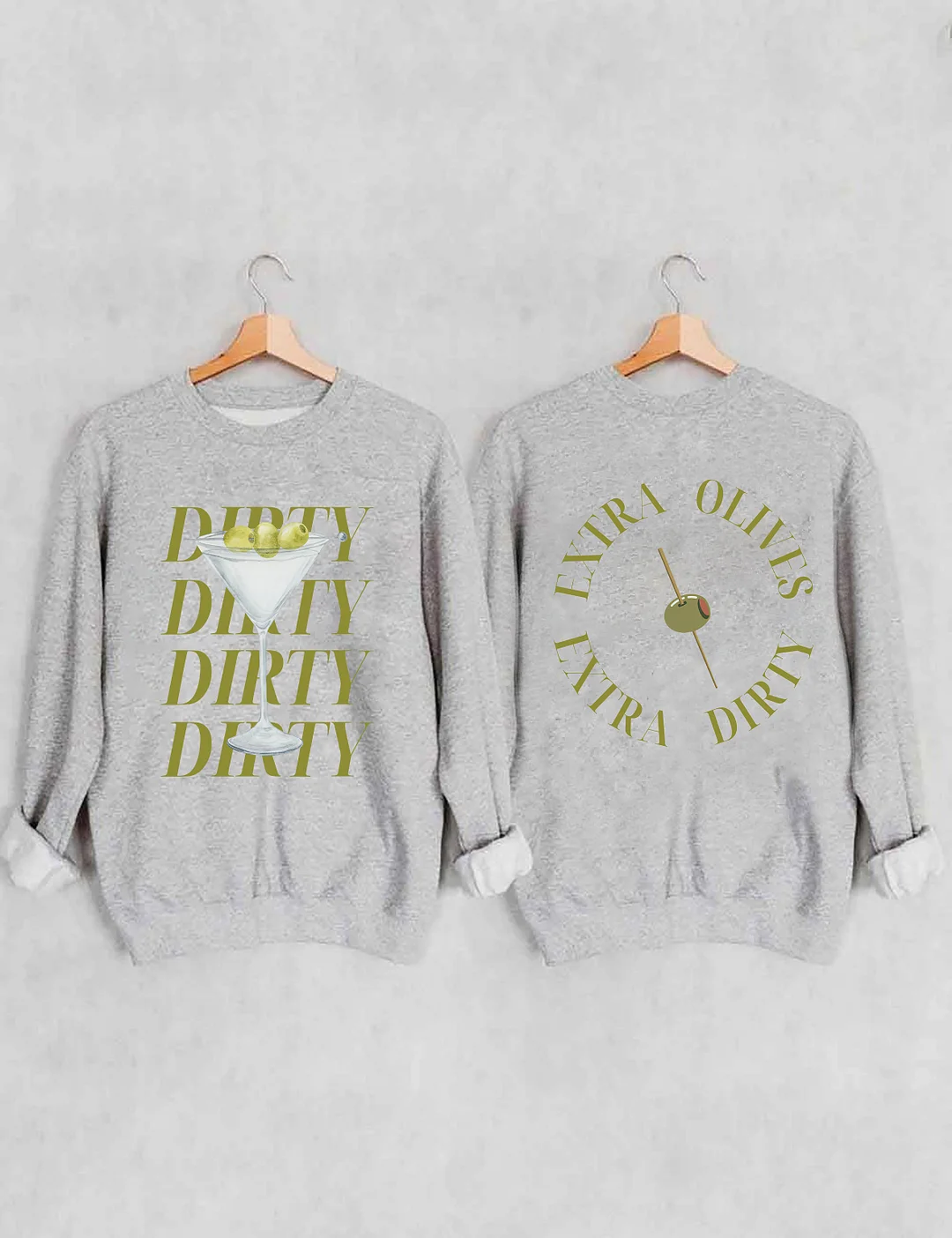 Dirty Martini Sweatshirt