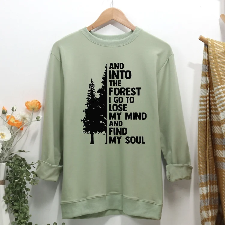 And Into the Forest I Go Women Casual Sweatshirt