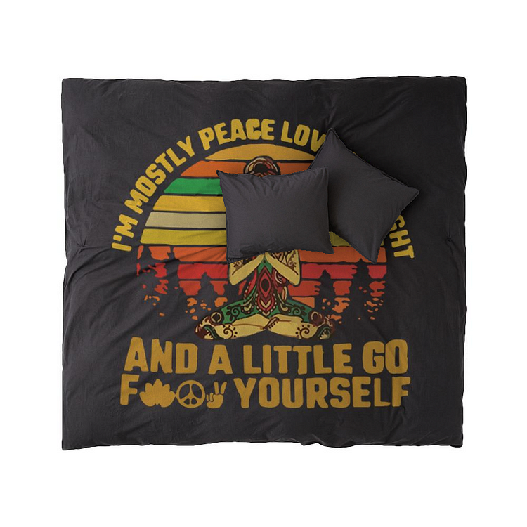 I Am Mostly Peace Love And Light, World Peace Duvet Cover Set