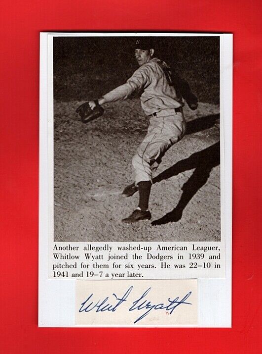 1939 WHIT WYATT-BROOKLYN DODGERS VINTAGE AUTOGRAPHED CUT W/ BOOK Photo Poster painting-d.1999