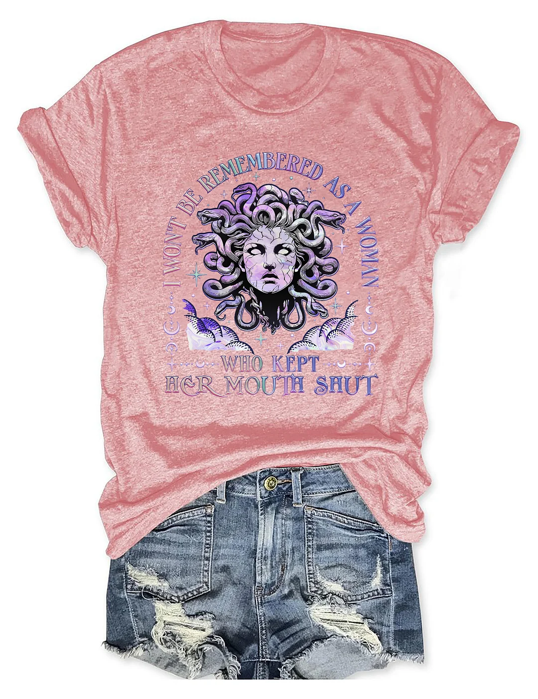 I Won't Be Remembered As A Woman Who Kept Her Mouth Shut T-shirt