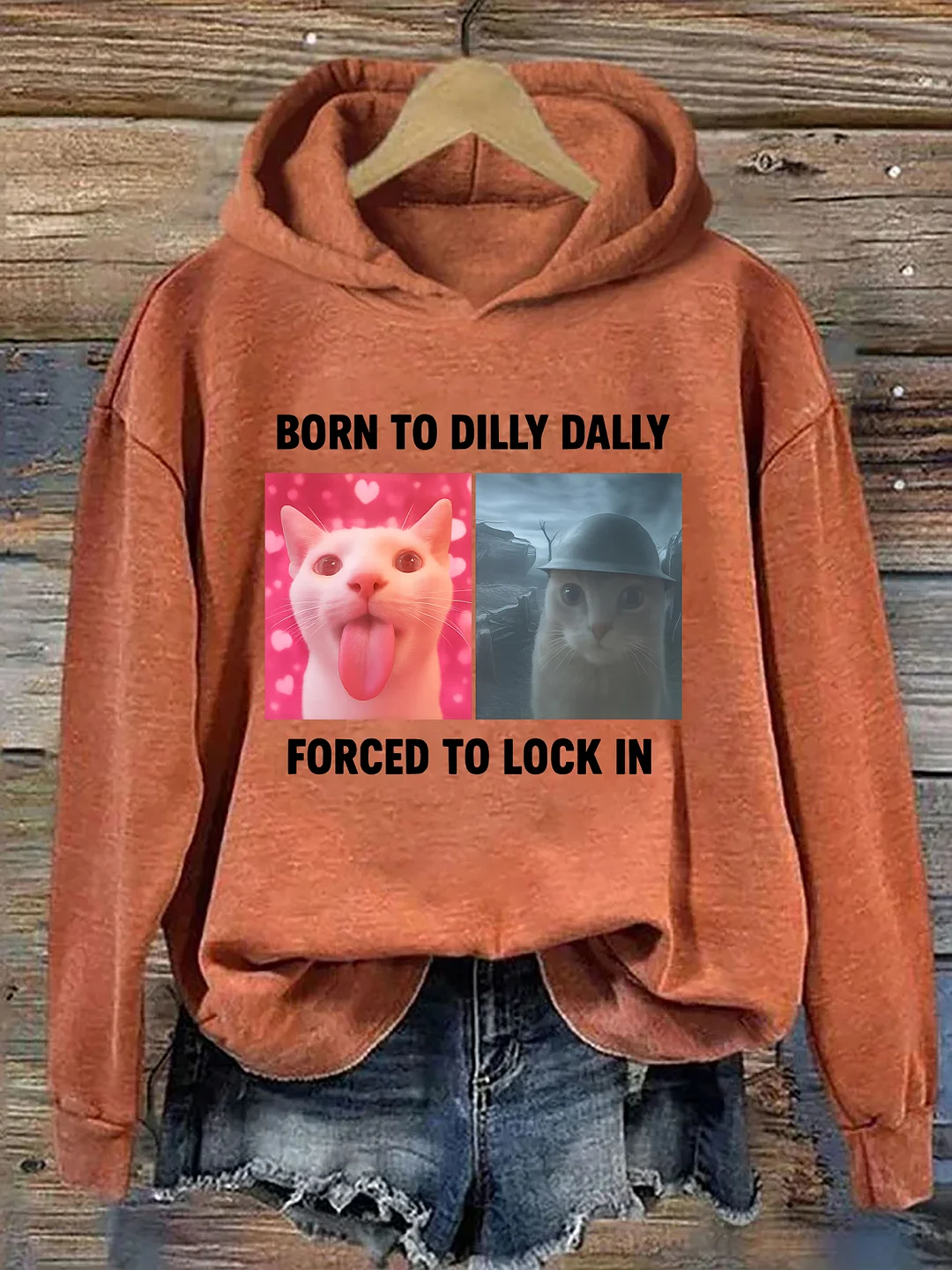 Born To Dilly Dally Forced To Lock In Hoodie