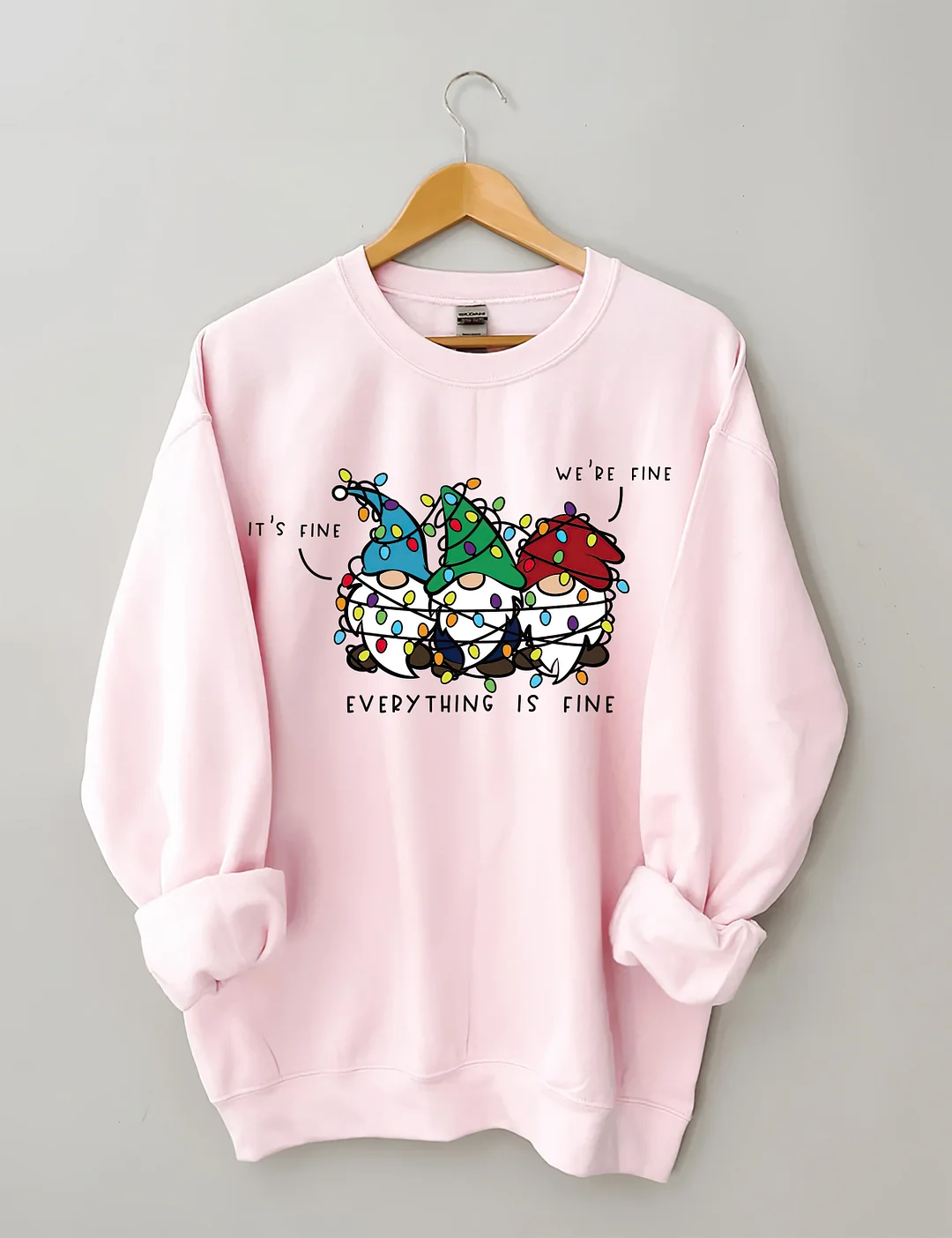 It&rsquo;s Fine We&rsquo;re Fine Everything Is Fine Sweatshirt