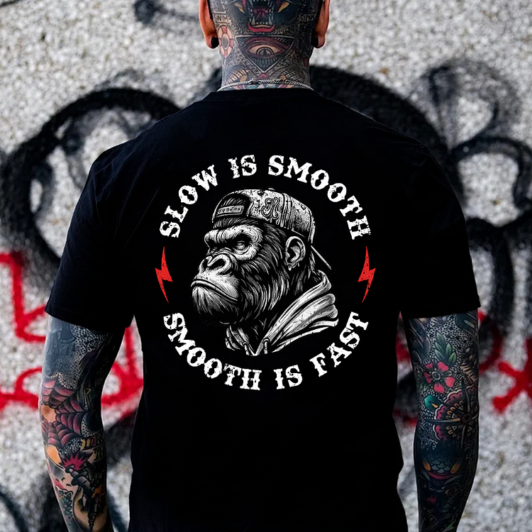 Slow Is Smooth Smooth Is Fast T-shirt