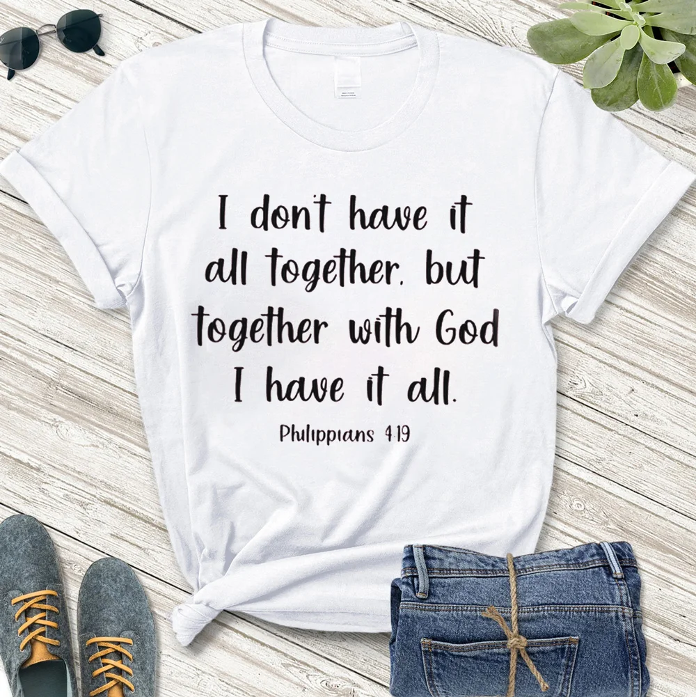 I Don't Have It All Together Printed Women's T-shirt