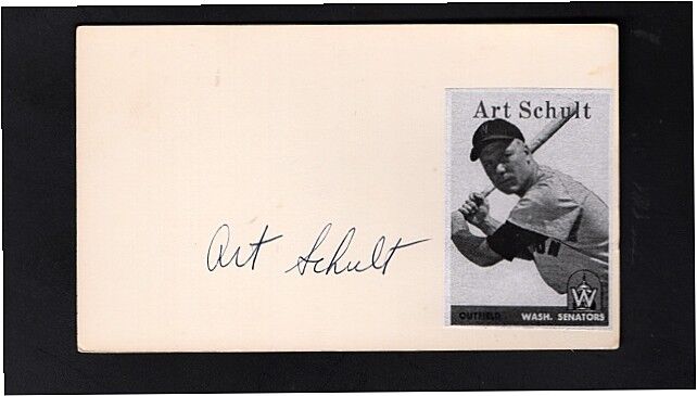 1958 ART SCHULT-WASHINGTON SENATORS AUTOGRAPHED 3X5 CARD W/Photo Poster painting-(d.2014)