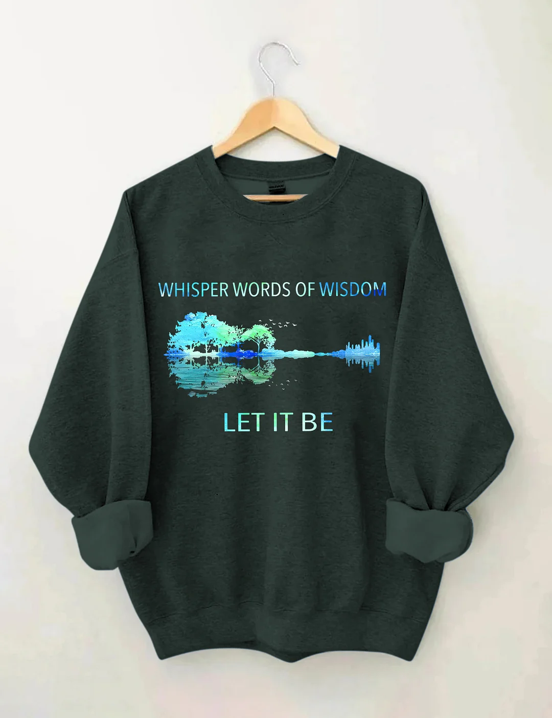 Whisper Words Of Wisdom Sweatshirt