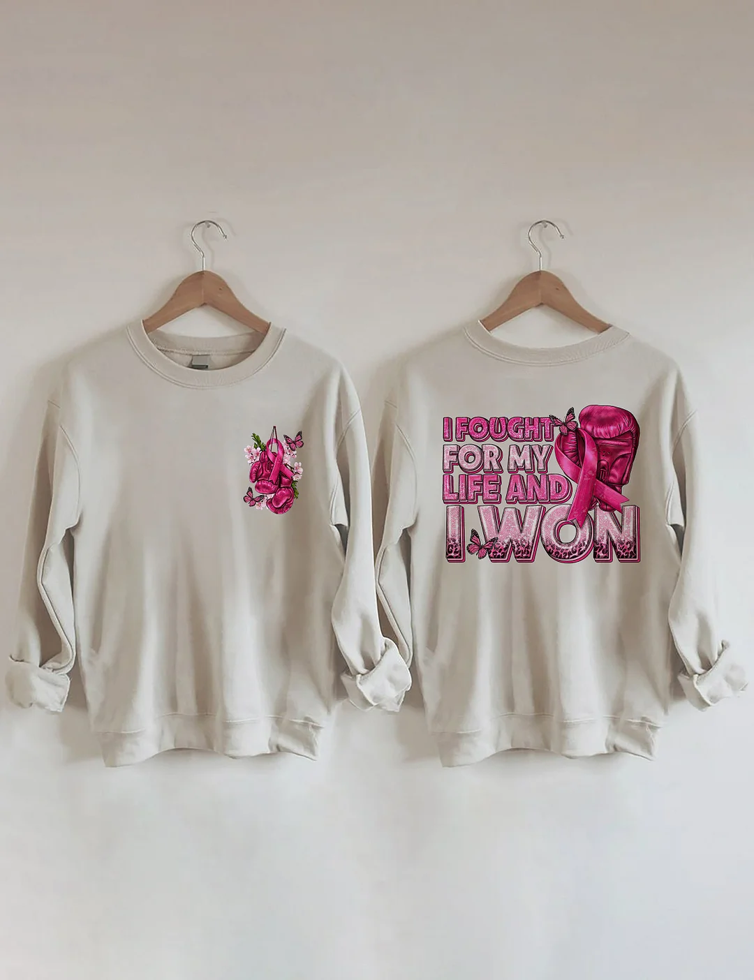 I Fought For My Life And I Won Breast Cancer Sweatshirt