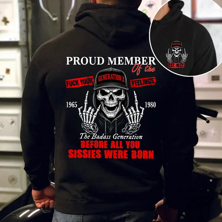 Generation X 2 Side T-shirt, Proud Member Of The Badass Generation T-shirt, Unisex Hoodie, Custom Year Of Birth Sweatshirt