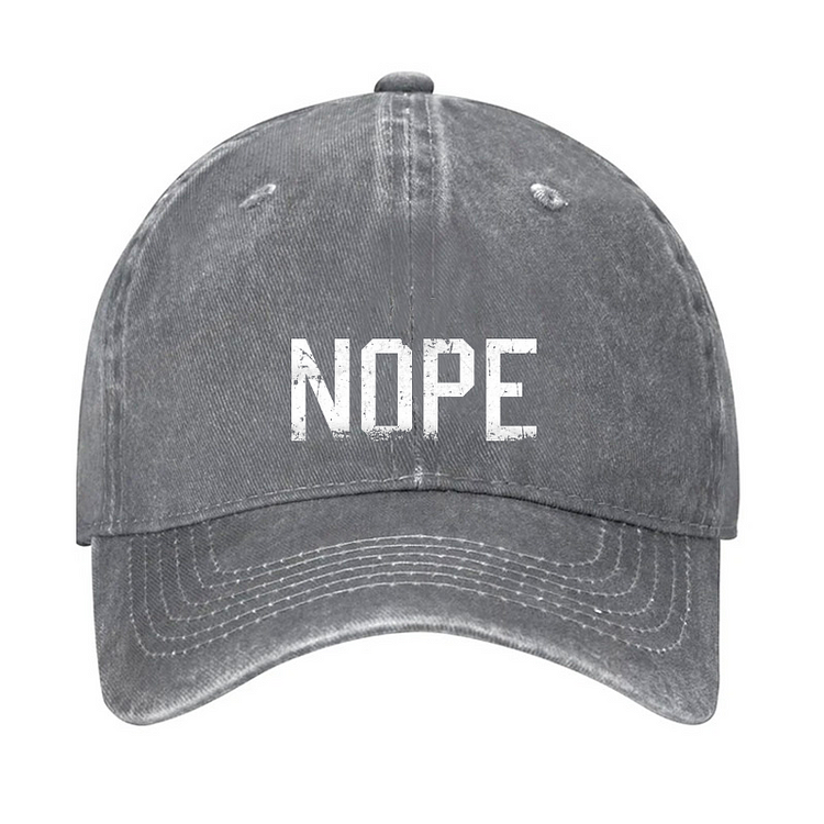 NOPE Funny Sarcastic Hat