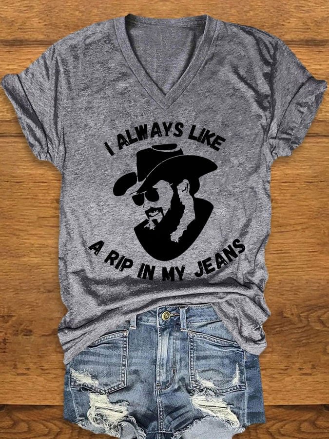 Women's I always like a little rip in my jeans v-neck T-Shirt
