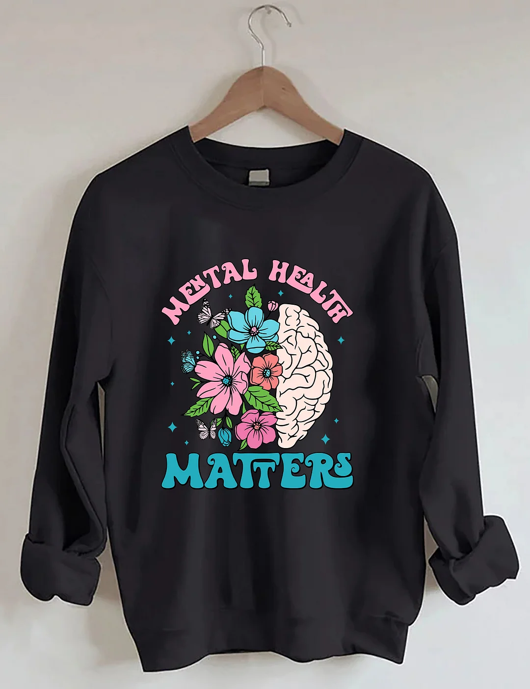 Mental Health Matters Sweatshirt